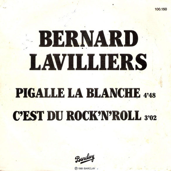 45T promo 2 titres

Pigalle la blanche
C'est du rock n'roll

Extraits de l'album :
Nuit d'amour