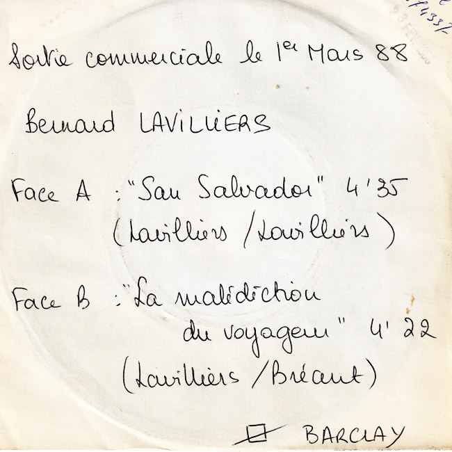 45t Test Pressing 2 titres

San Salvador (1975)
La malédiction du voyageur (1981)


