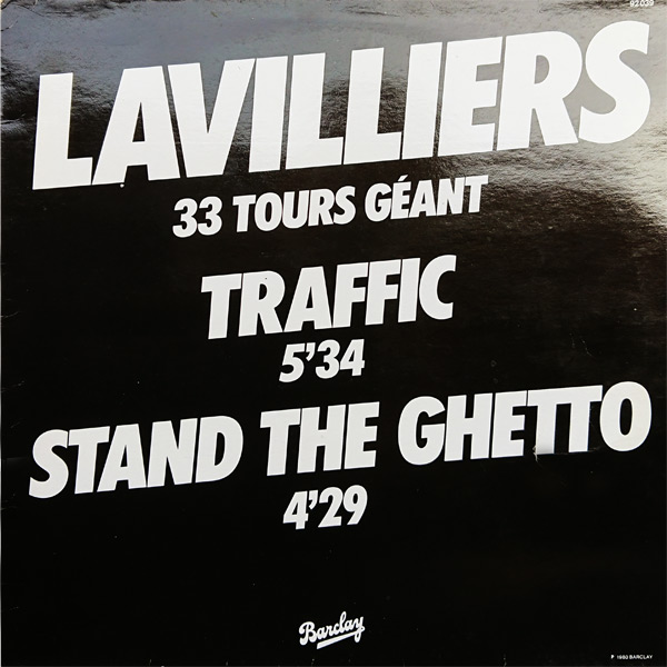 Maxi 33T 2 titres

Traffic (5'34)
Stand the ghetto (4'29)

Extraits de l'album :
O gringo