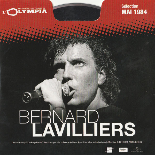 Les concerts mythiques  de l'Olympia
Sélection Mai 1984 Bernard Lavilliers
Livre 30 pages et CD 8 titres

Pigalle la blanche
O gringo
Betty
San Salvador
New York juillet
L'amour et la mort
A suivre
Le bal

Belle édition +++
