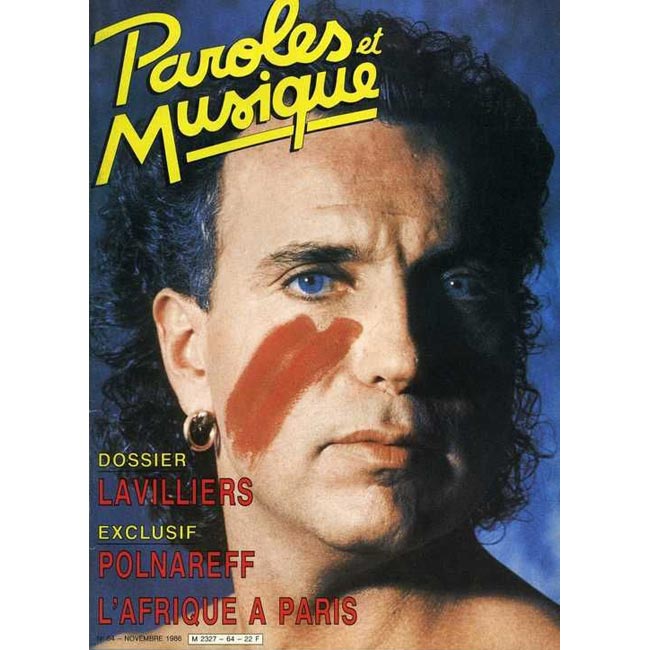 Paroles et Musique :

Dossier Lavilliers 
Couverture + 14 pages dans le dossier central

2ème photo :
Couverture du dossier



